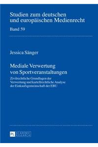 Mediale Verwertung von Sportveranstaltungen