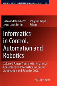 Informatics in Control, Automation and Robotics