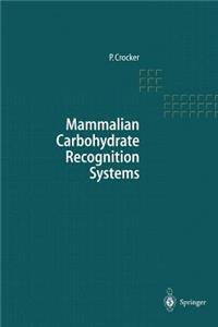 Mammalian Carbohydrate Recognition Systems
