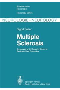 Multiple Sclerosis: An Analysis of 812 Cases by Means of Electronic Data Processing