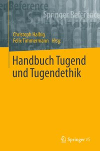 Handbuch Tugend Und Tugendethik