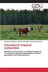 Ganadería tropical sostenible