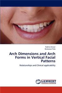 Arch Dimensions and Arch Forms in Vertical Facial Patterns
