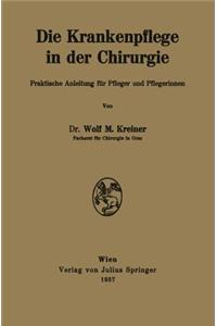 Die Krankenpflege in Der Chirurgie