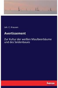 Avertissement: Zur Kultur der weißen Maulbeerbäume und des Seidenbaues