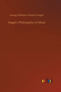 Hegel's Philosophy of Mind