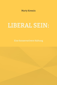 Liberal sein