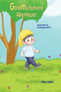 Goldmützchens Abenteuer