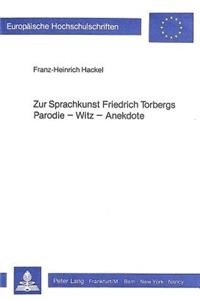 Zur Sprachkunst Friedrich Torbergs- Parodie - Witz - Anekdote