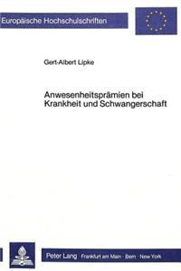 Anwesenheitspraemien Bei Krankheit Und Schwangerschaft