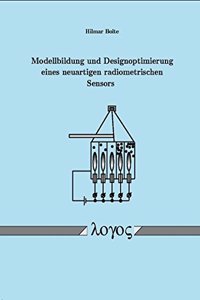 Modellbildung Und Designoptimierung Eines Neuartigen Radiometrischen Sensors