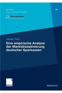Eine Empirische Analyse Der Marktdisziplinierung Deutscher Sparkassen