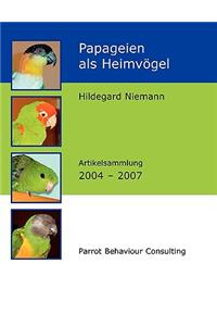 Papageien als Heimvögel