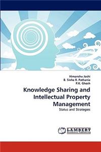 Knowledge Sharing and Intellectual Property Management