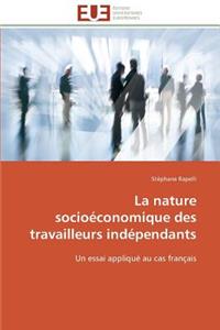 La Nature Socioéconomique Des Travailleurs Indépendants