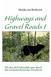 Highways and Gravel Roads I