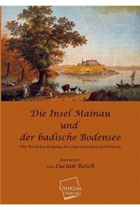 Die Insel Mainau Und Der Badische Bodensee