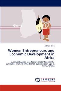 Women Entrepreneurs and Economic Development in Africa