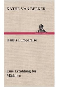 Hansis Europareise