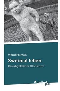 Zweimal leben