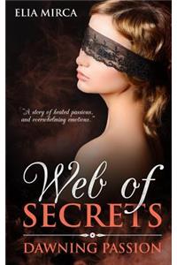 Web of Secrets: Dawning Passion