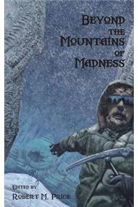 Beyond the Mountains of Madness