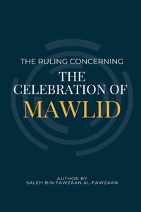 Ruling Concerning the Celebration of Mawlid
