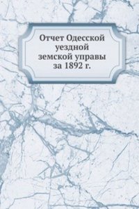 Otchet Odesskoj uezdnoj zemskoj upravy