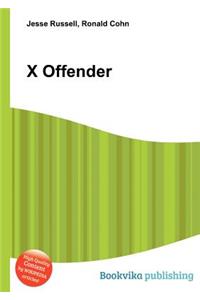 X Offender