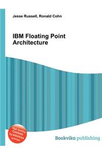 IBM Floating Point Architecture