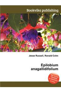 Epilobium Anagallidifolium