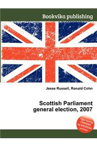 Scottish Parliament General Election, 2007