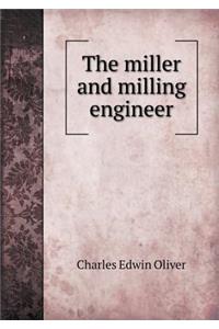 The Miller and Milling Engineer