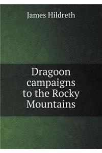 Dragoon campaigns to the Rocky Mountains