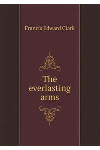 The everlasting arms