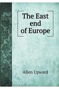The East end of Europe