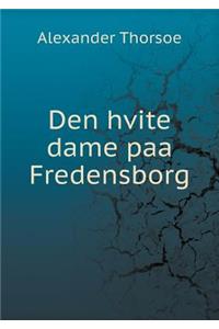Den hvite dame paa Fredensborg