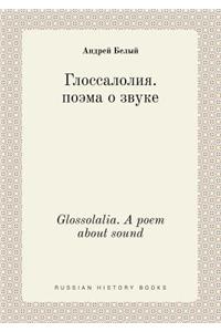 Glossolalia. a Poem about Sound