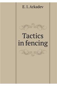 Tactics in fencing