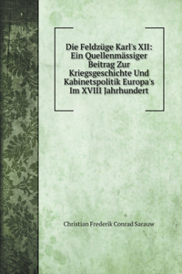 Die Feldzüge Karl's XII