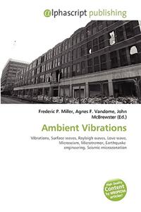 Ambient Vibrations