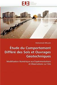 Étude du comportement différé des sols et ouvrages géotechniques