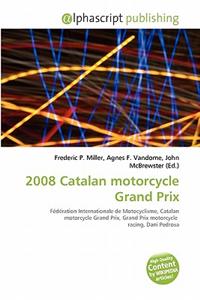 2008 Catalan Motorcycle Grand Prix
