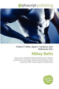 Mikey Batts
