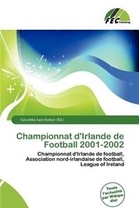 Championnat D'Irlande de Football 2001-2002