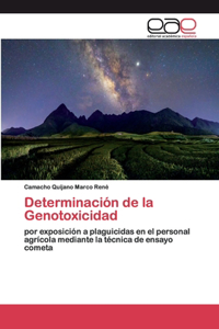 Determinación de la Genotoxicidad