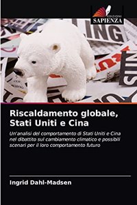 Riscaldamento globale, Stati Uniti e Cina