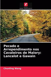 Pecado e Arrependimento nos Cavaleiros de Malory