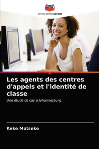 Les agents des centres d'appels et l'identité de classe