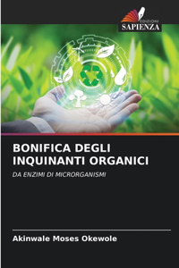 Bonifica Degli Inquinanti Organici